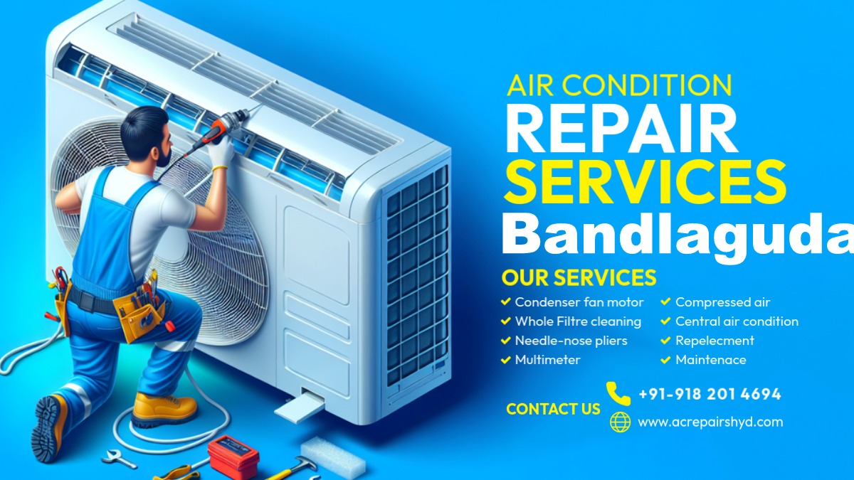 Air Conditioner Repair Service Bandlaguda