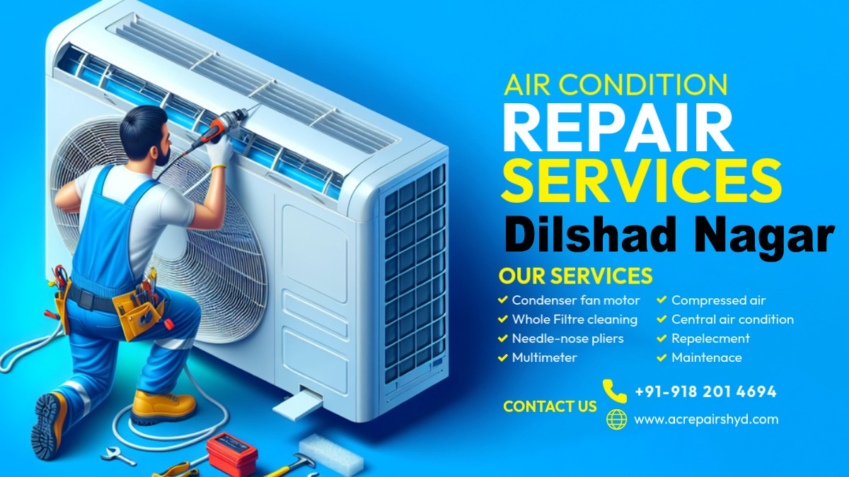 Air Conditioner Repair Service Dilshad Nagar